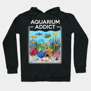 Aquarium Addict T-Shirts Hoodie